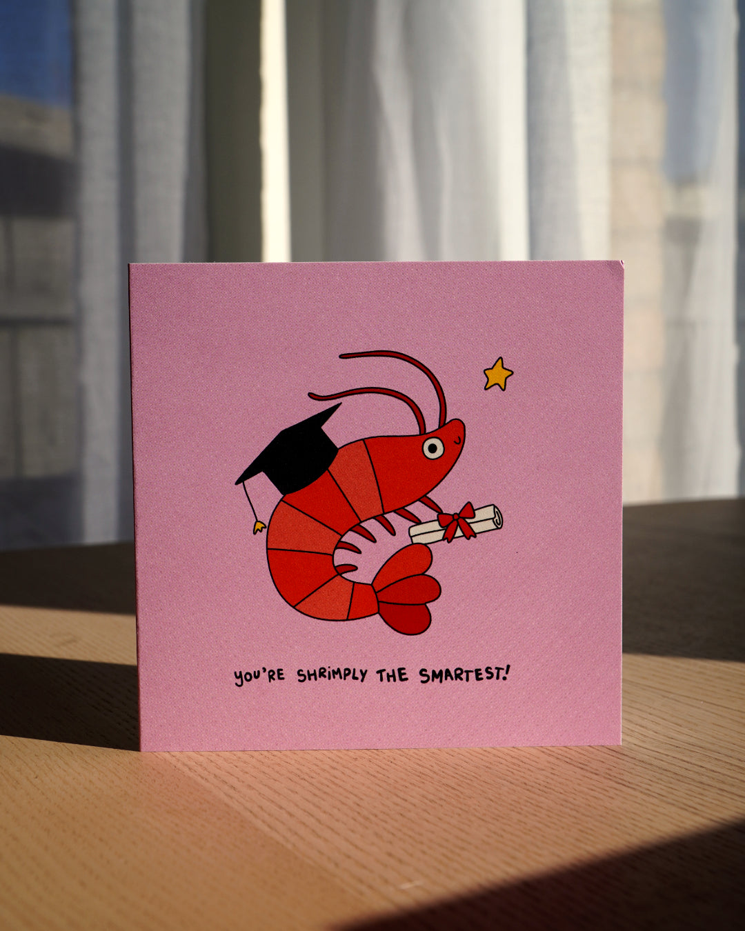 'SHRIMPLY THE SMARTEST' CARD