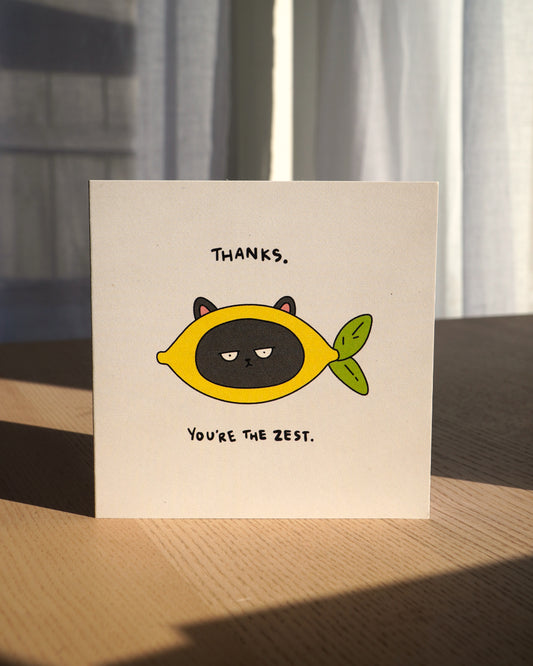 'THANKS. YOU'RE THE ZEST' CARD